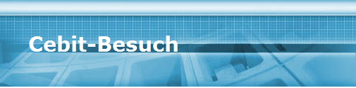 Cebit-Besuch